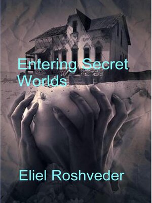 cover image of Entering Secret Worlds